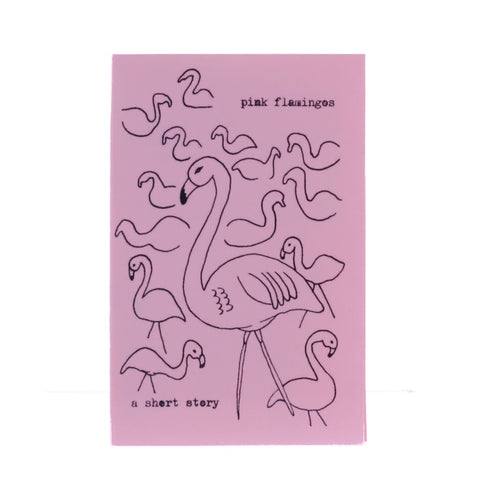 Pink Flamingos Mini Zine