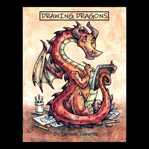 Drawing Dragons by Corinne Roberts
