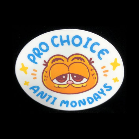 Pro Choice Anti Mondays Sticker