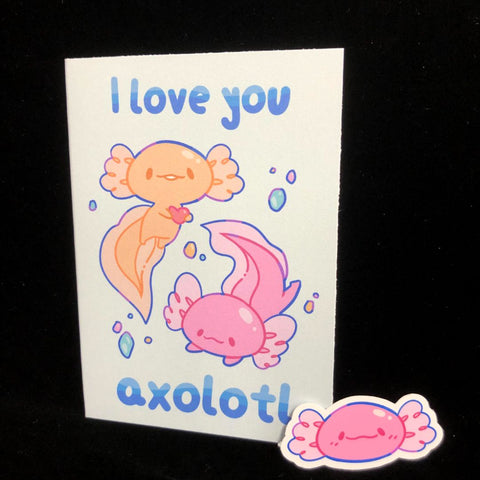 I Love You Axolotl Card