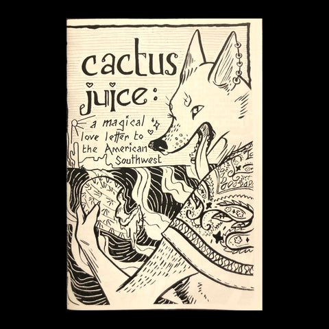 Cactus Juice Zine