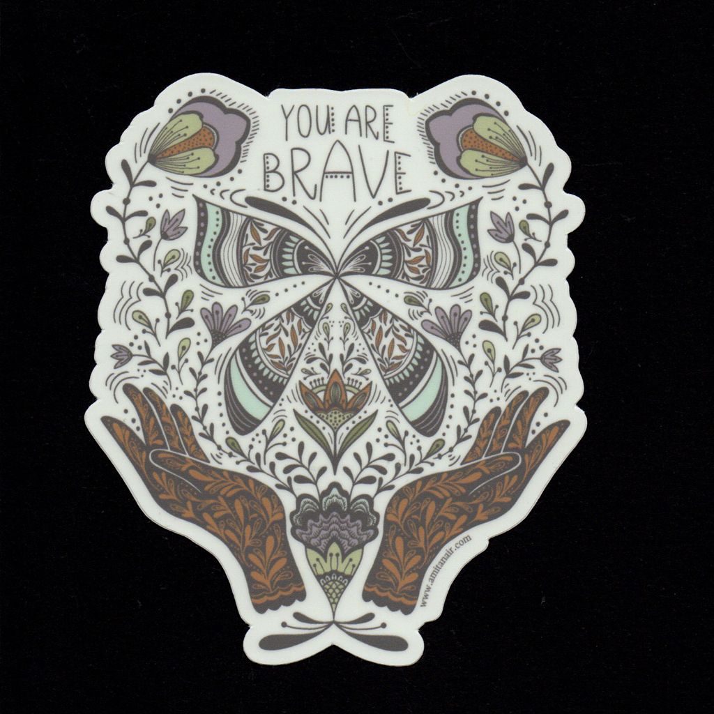 You Are Brave Sticker