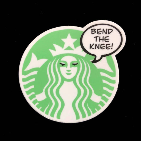 Bend the Knee Sticker