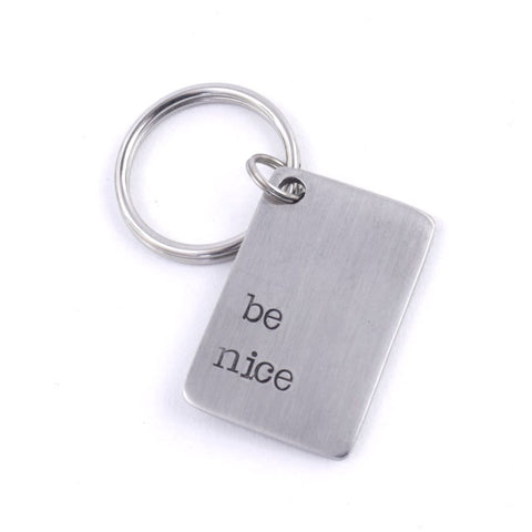 be nice Stainless Steel Key Fob