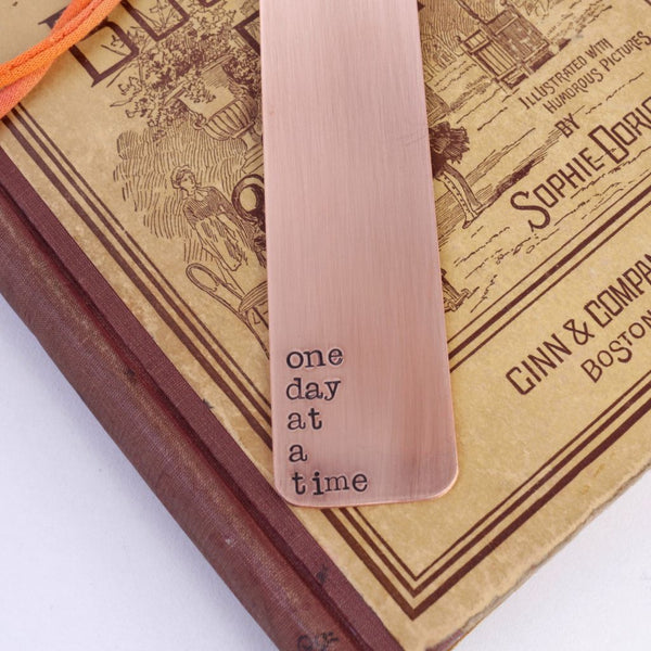 One Day at a Time- Hand Stamped Copper Bookmark