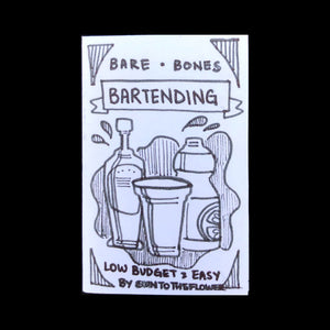 Bare Bones Bartending Zine