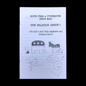 Notes From a Typewriter Zine - The Politics Issue