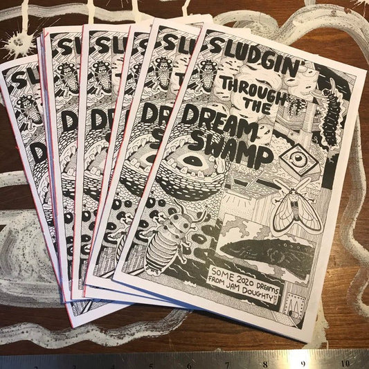 Sludgin' Through the Dream Swamp Zine