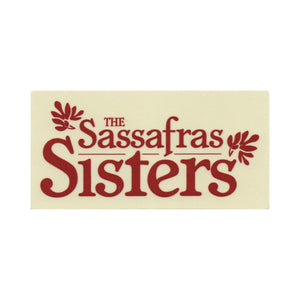 The Sassafras Sisters Sticker