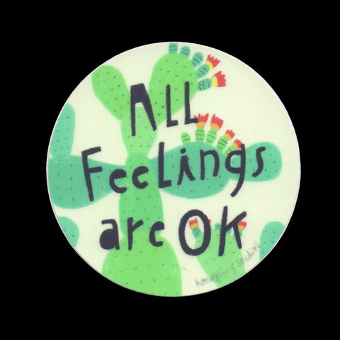 All Feelings Are Ok Sticker