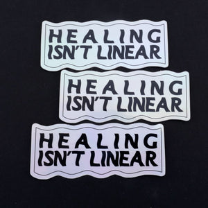 Healing isn't Linear Sticker