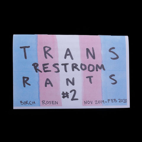 Trans Restroom Rants Zine #2