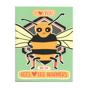I Love You more than Bees Leg Warmers Greeting Card