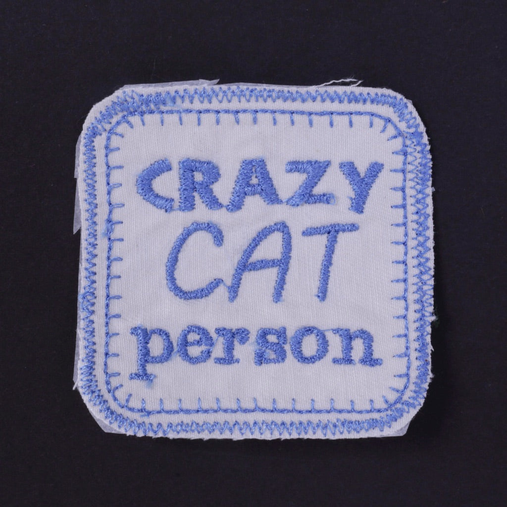 Crazy Cat Person - Embroidered Fabric Patch