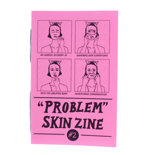 Problem Skin Zine