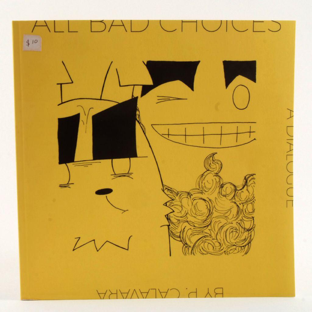 All Bad Choices Picturebook