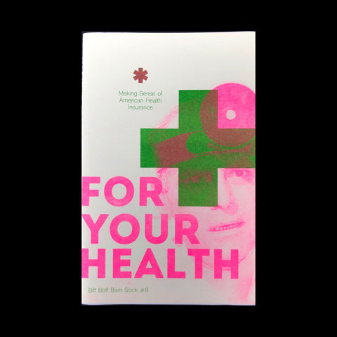 For Your Health Zine
