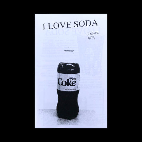 I Love Soda Zine - Issue 3
