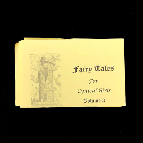 Fairy Tales for Cynical Girls Zine - Volume 3