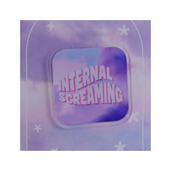 Internal Screaming Acrylic Pin