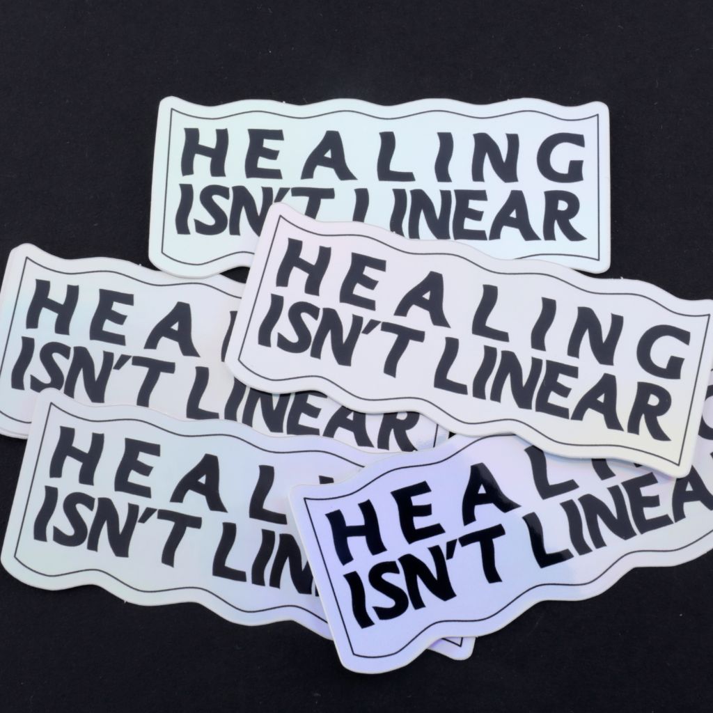 Healing isn't Linear Sticker