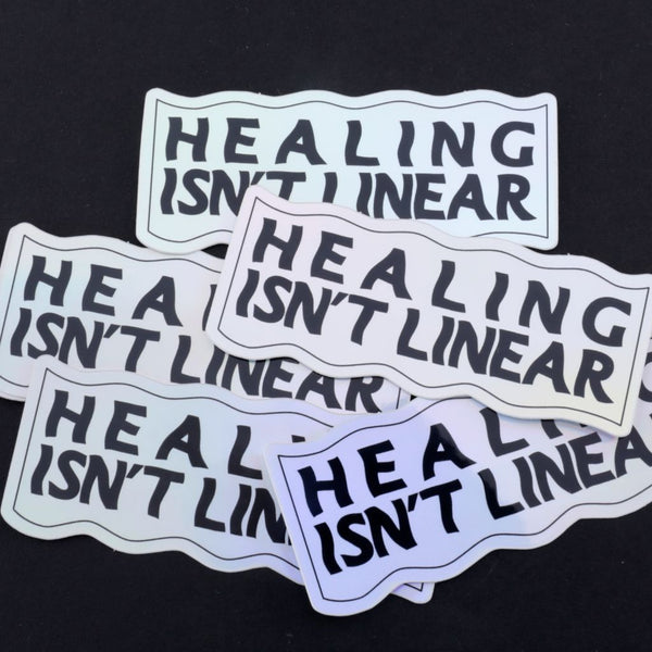Healing isn't Linear Sticker