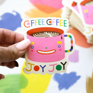 Coffee Coffee Joy Joy Glossy Sticker