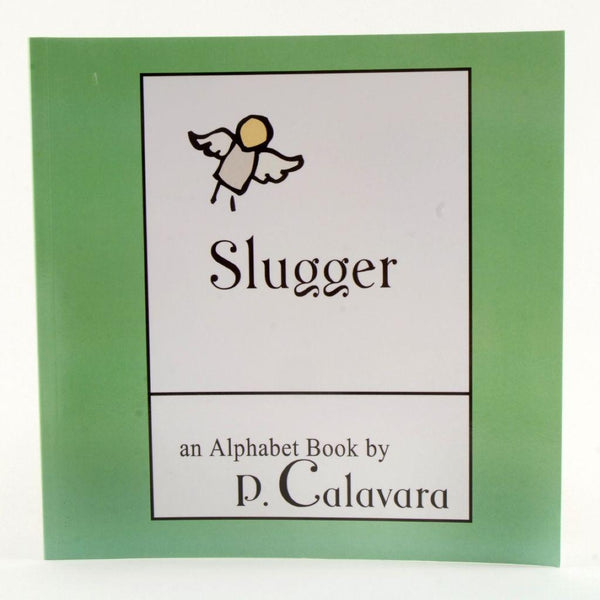 Slugger- Alphabet Book