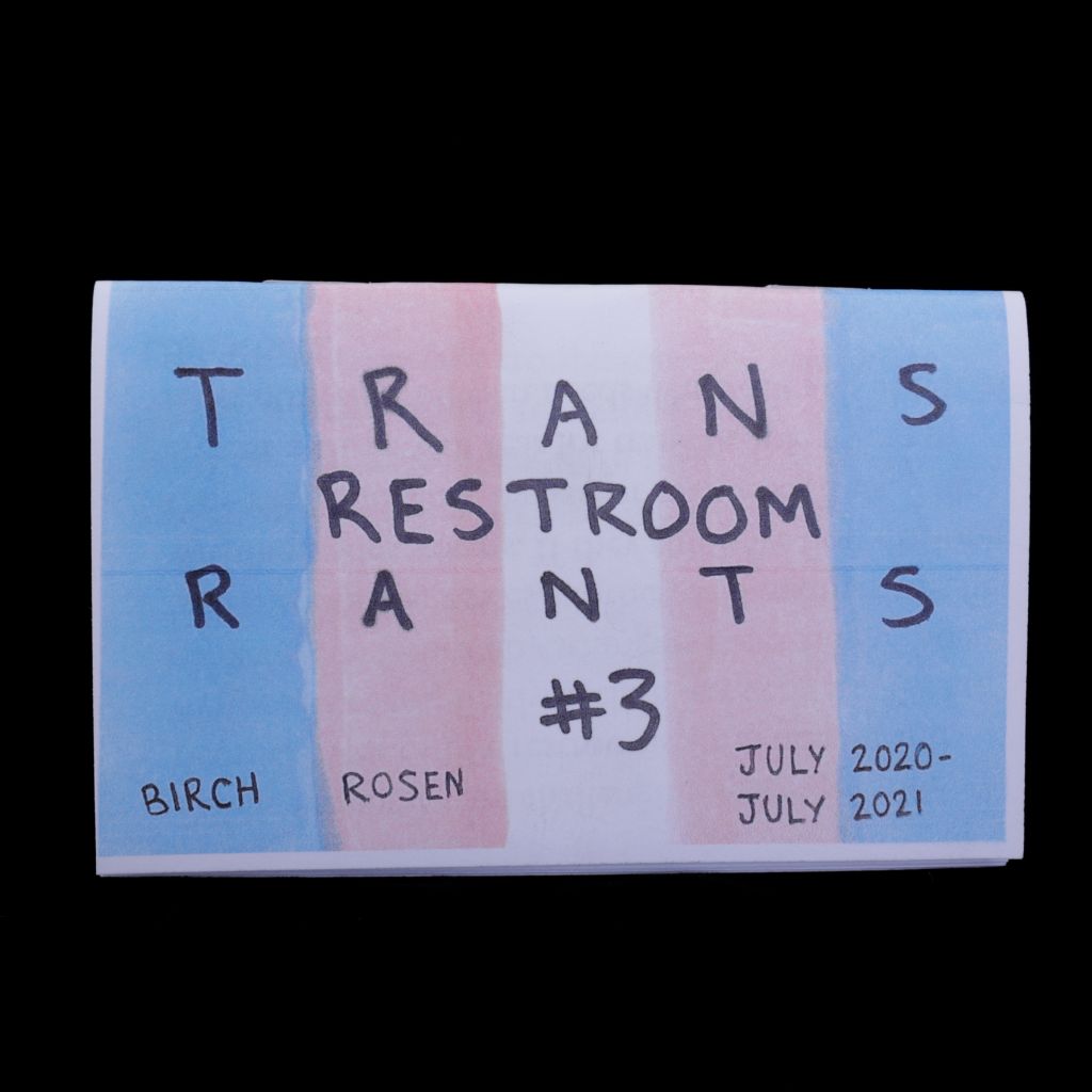Trans Restroom Rants Zine #3